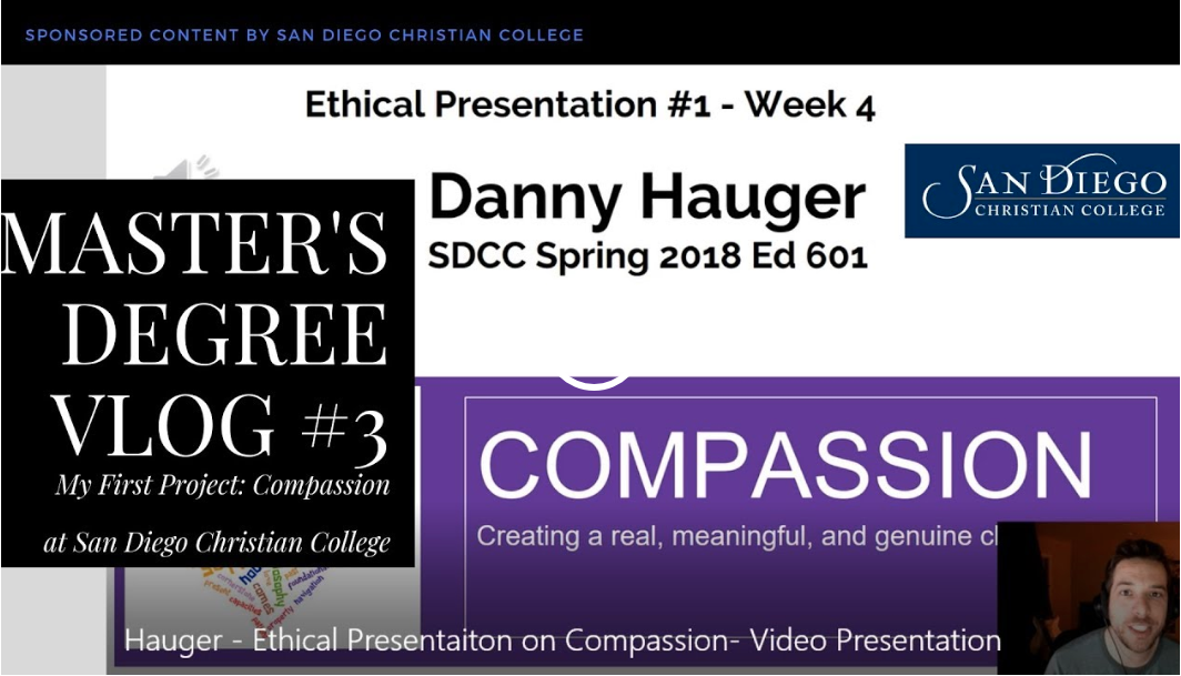Master’s Degree Vlog #3 – First Project Ethical Analysis: Compassion in the Classroom