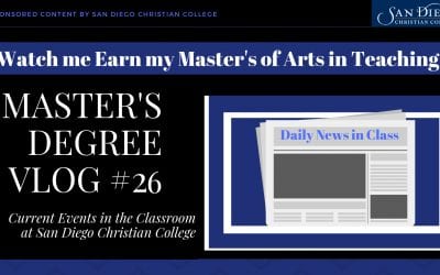 Master’s Degree Vlog #26: Bringing Current Events into the Classroom