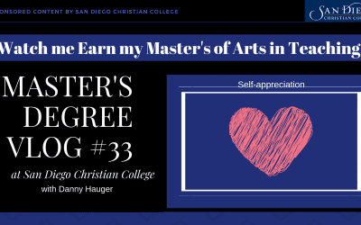 Master’s Degree Vlog #33: Self-appreciation Journal San Diego Christian College Online