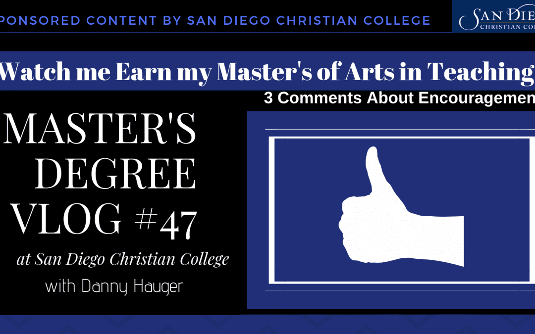 Master’s Degree Vlog #47: Comments from Classmates about Overcoming Adversity