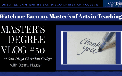 Master’s Vlog #50 Reflections on Earning My Master’s of Arts Degree in Teaching